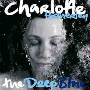 Charlotte Hatherley - The Deep Blue