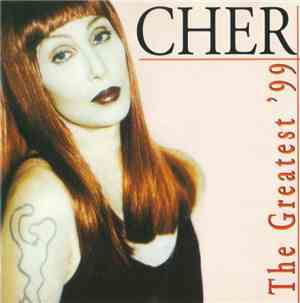 Cher - The Greatest '99