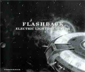Electric Light Orchestra - Flashback