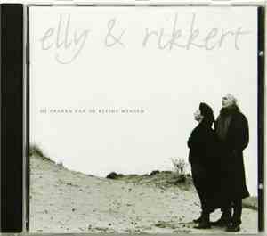 Elly & Rikkert - De Tranen Van De Kleine Mensen