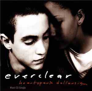 Everclear - Heartspark Dollarsign