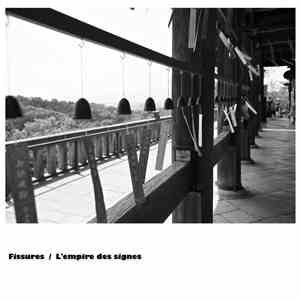 Fissures - L'empire des signes