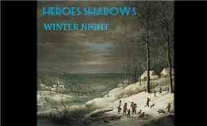 Heroes Shadows - Winter Night