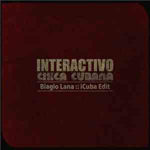 Interactivo - Chica Cubana (Biagio Lana iCuba Edit)