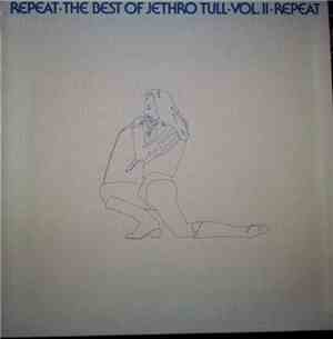 Jethro Tull - Repeat - The Best Of Jethro Tull - Vol. II