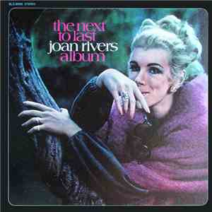 Joan Rivers - The Next To Last Joan Rivers Album