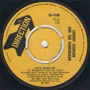 Johnny Johnson And The Bandwagon - Let's Hang On