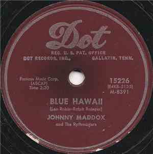 Johnny Maddox And The Rhythmasters - Blue Hawaii / Pattona Rag