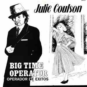 Julie Coulson - Big Time Operator (Operador De Exitos)