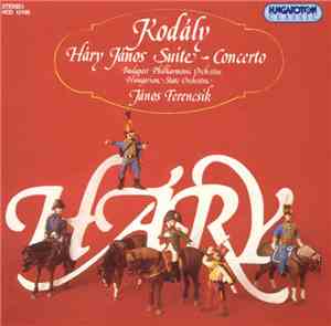 Kodály - Budapest Philharmonic Orchestra, Hungarian State Orchestra, János ...