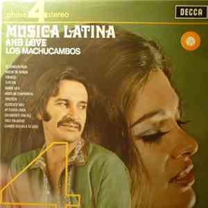 Los Machucambos - Musica Latina And Love