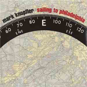 Mark Knopfler - Sailing To Philadelphia