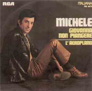Michele - Giovanna Non Piangere