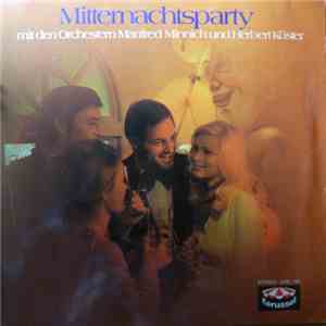Orchester Manfred Minnich / Orchester Herbert Küster - Mitternachtsparty