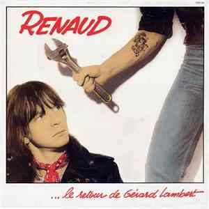 Renaud - Le Retour De Gérard Lambert