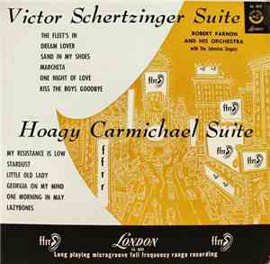 Robert Farnon And His Orchestra - Victor Schertzinger Suite / Hoagy Carmich ...