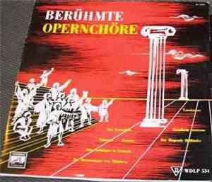 Rudolf Kempe, Wilhelm Schüchter - Berühmte Opernchöre