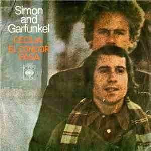 Simon & Garfunkel - Cecilia / El Condor Pasa