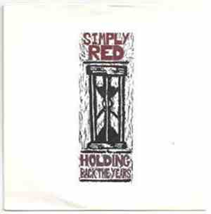 Simply Red - Holding Back The Years