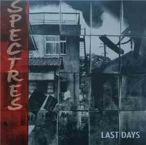 Spectres - Last Days