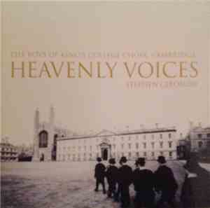The Boys Of King's College Choir, Cambridge, Stephen Cleobury - Heavenly Vo ...