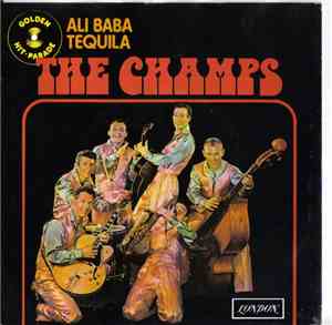 The Champs - Ali Baba / Tequila