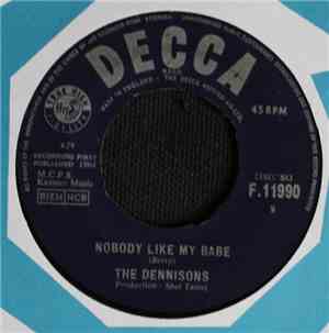 The Dennisons - Nobody Like Me Babe / Lucy (You Sure Did It This Time)