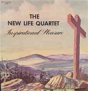 The New Life Quartet - Inspirational Pleasure