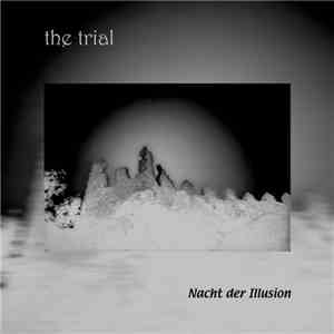The Trial - Nacht Der Illusion