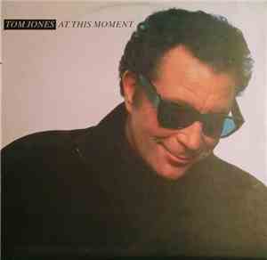 Tom Jones - At This Moment
