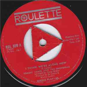Tommy James And The Shondells - I Think We're Alone Now