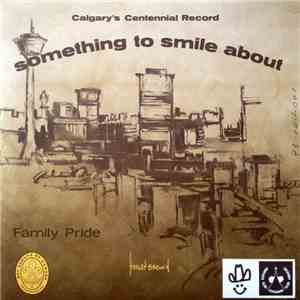 Unknown Artist - Calgary's Centennial Record - Something To Smile About
