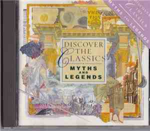 Various - Discover The Classics - Myths And Legends
