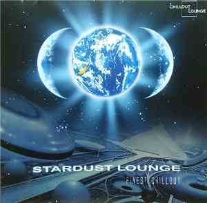Various - Stardust Lounge - Finest Chillout