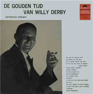 Willy Derby - De GoudenTijden Van Willy Derby - Historische Opnamen