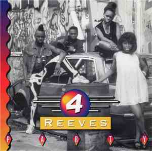 4 Reeves - Party