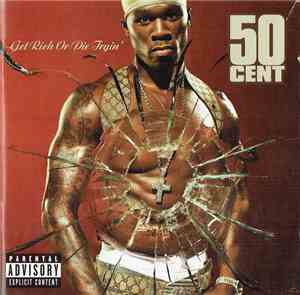 50 Cent - Get Rich Or Die Tryin'