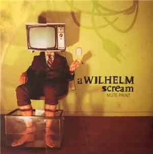 A Wilhelm Scream - Mute Print