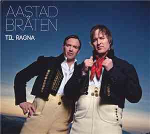 Aastad Bråten - Til Ragna