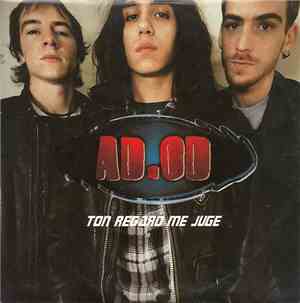 A.D.O.D - Ton Regard Me Juge