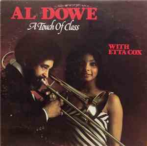 Al Dowe With Etta Cox - A Touch Of Class
