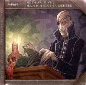 ASP - Die DJ-Archive 2: Denn Ich Bin Dein Meister