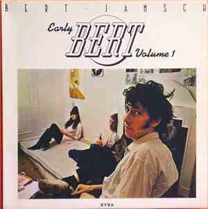 Bert Jansch - Early Bert Volume 1 - It Don't Bother Me