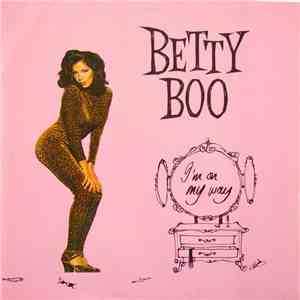 Betty Boo - I'm On My Way