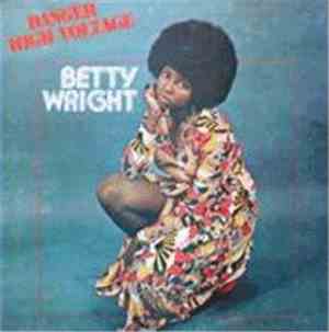 Betty Wright - Danger High Voltage