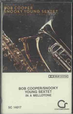 Bob Cooper And Snooky Young Sextet Featuring Ernie Andrews - In A Mellotone