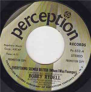 Bobby Rydell - Everything Seemed Better (When I Was Younger)