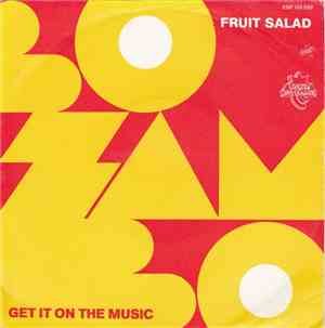 Bozambo - Fruit Salad / Get It On The Music