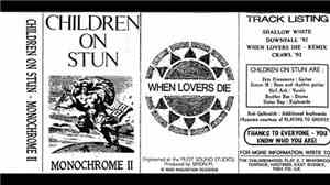 Children On Stun - Monochrome II