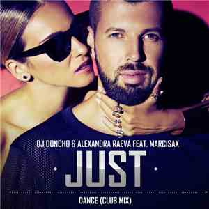 DJ Doncho & Alexandra Raeva - Just Dance